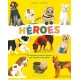 HEROES. 19 historias reales de perros que ayudan a personas