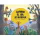 CUANDO EL SOL SE MARCHA