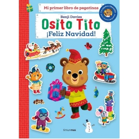 OSITO TITO MI PRIMER LIBRO DE PEGATINAS. FELIZ NAVIDAD