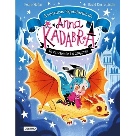 ANNA KADABRA 2 AVENTURAS LEGENDARIAS LA CANCION DE LOS D
