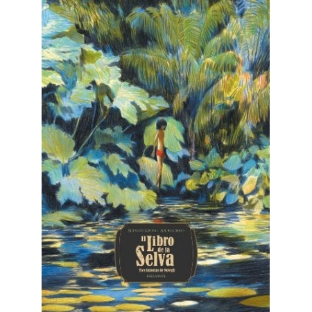 EL LIBRO DE LA SELVA. TRES HISTORIAS DE MOWGLI