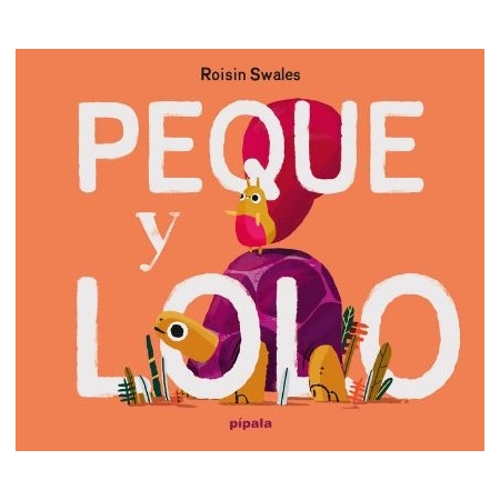 PEQUE Y LOLO