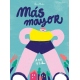 MÁS MAYOR