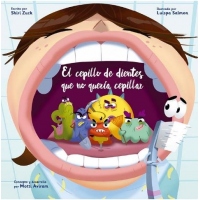 EL CEPILLO DE DIENTES QUE NO QUERIA CEPILLAR