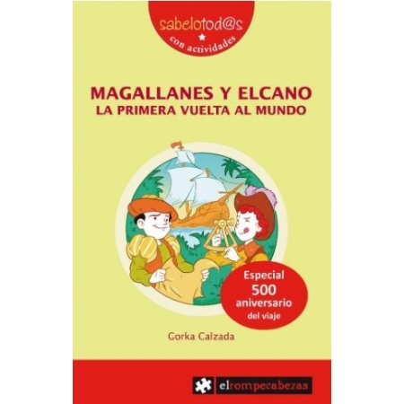 MAGALLANES Y ELCANO LA PRIMERA VUELTA AL MUNDO