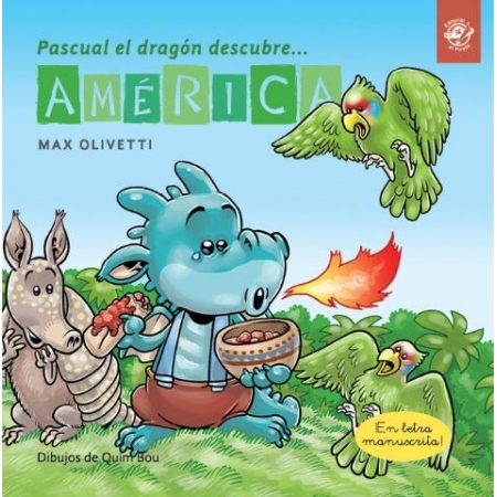 PASCUAL EL DRAGON DESCUBRE AMERICA