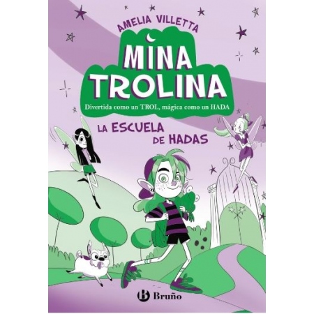 MINA TROLINA 1 LA ESCUELA DE HADAS
