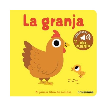 LA GRANJA MI PRIMER LIBRO DE SONIDOS