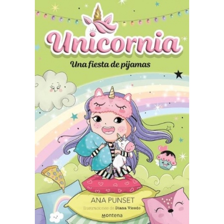 UNICORNIA 10. UNA FIESTA DE PIJAMAS