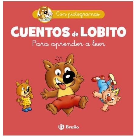 CUENTOS DE LOBITO. Para aprender a leer