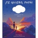 TE QUIERO PAPA Libro personalizable