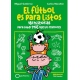 EL FUTBOL ES PARA LISTOS