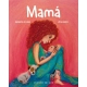 MAMÁ (Cuento de Luz)