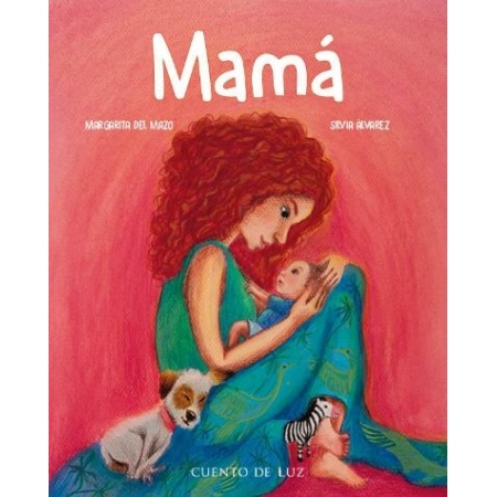 MAMÁ (Cuento de Luz)