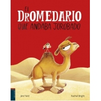 EL DROMEDARIO QUE ANDABA JOROBADO