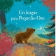 UN HOGAR PARA PEQUEÑO OSO