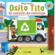 OSITO TITO EL CAMION DE RECICLAJE