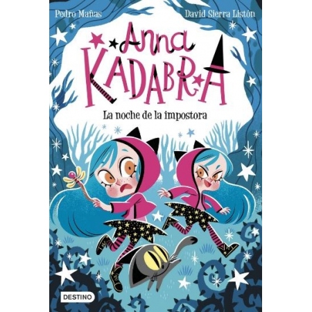 ANNA KADABRA 15 LA NOCHE DE LA IMPOSTORA