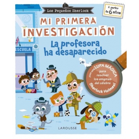 LOS PEQUEÑOS SHERLOCK MI PRIMERA INVESTIGACION. La profesora ha desaparecido