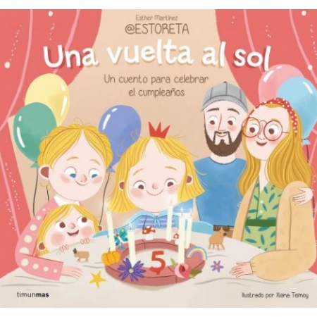 UNA VUELTA AL SOL. UN CUENTO PARA CELEBRAR EL CUMPLEAÑOS
