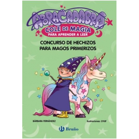 ABRACADABRA COLE DE MAGIA 9. Concurso de hechizos