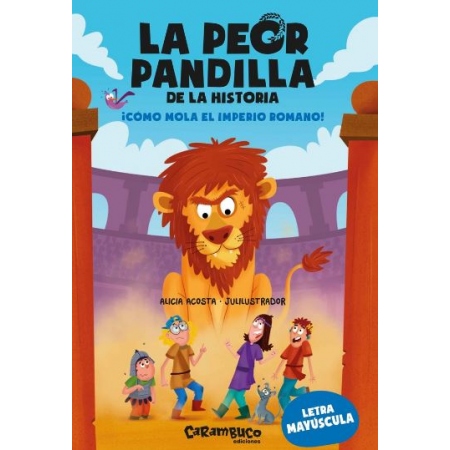 LA PEOR PANDILLA DE LA HISTORIA. COMO MOLA EL IMPERIO ROMANO