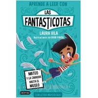 LAS FANTASTICOTAS 8 MATEO Y LA CARRERA HASTA EL MUSEO