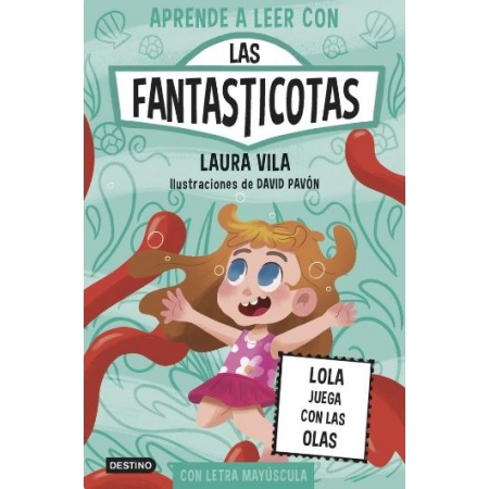 LAS FANTASTICOTAS 13 LOLA JUEGA CON LAS OLAS