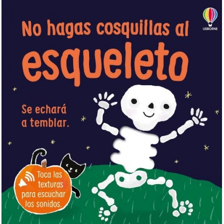 NO HAGAS COSQUILLAS AL ESQUELETO