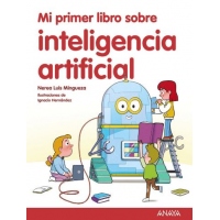 MI PRIMER LIBRO SOBRE INTELIGENCIA ARTIFICIAL