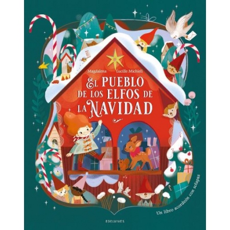 EL PUEBLO DE LOS ELFOS DE LA NAVIDAD