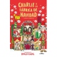 CHARLIE Y LA FABRICA DE NAVIDAD