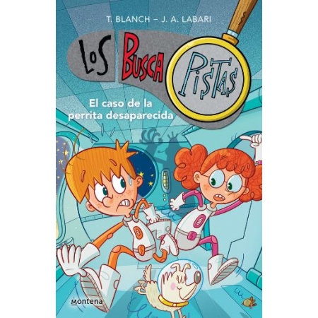 LOS BUSCAPISTAS 16. El caso de la perrita desparecida