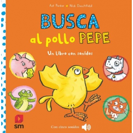 BUSCA AL POLLO PEPE (CON SONIDOS)