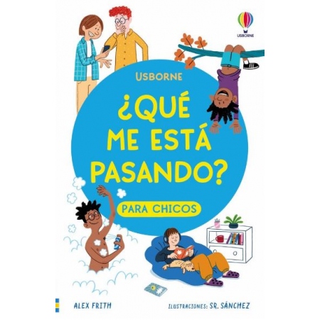 QUÉ ME ESTA PASANDO PARA CHICOS