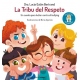 LA TRIBU DEL RESPETO
