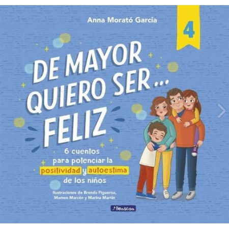 DE MAYOR QUIERO SER FELIZ 4