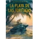 LA PLAYA DE LAS TORTUGAS
