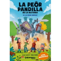 LA PEOR PANDILLA DE LA HISTORIA A LA EDAD MEDIA