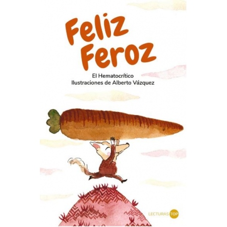 FELIZ FEROZ