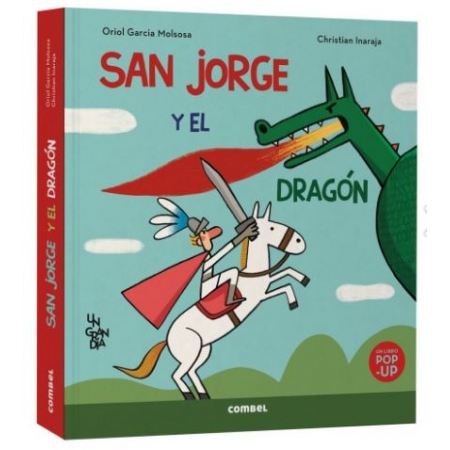 SAN JORGE Y EL DRAGON. UN GRAN DIA (POP UP)