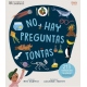 NO HAY PREGUNTAS TONTAS