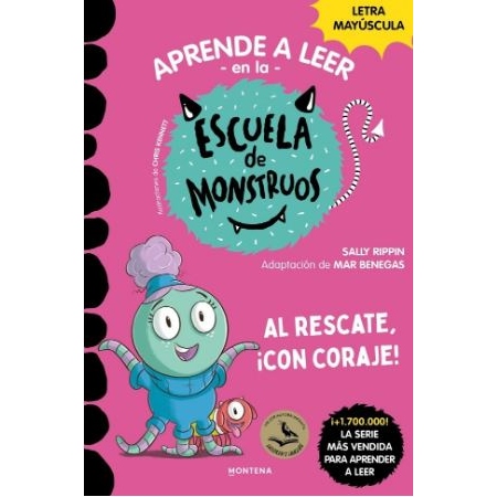 ESCUELA DE MONSTRUOS 22. AL RESCATE CON CORAJE