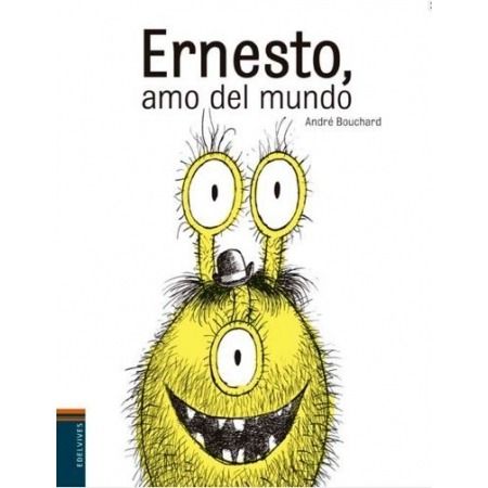 Ernesto, amo del mundo