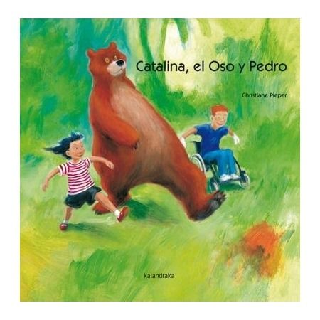 Catalina, el oso y Pedro