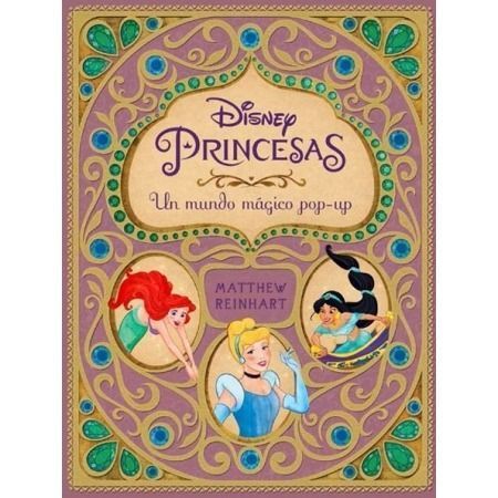 Disney Princesas: Un mundo mágico pop-up
