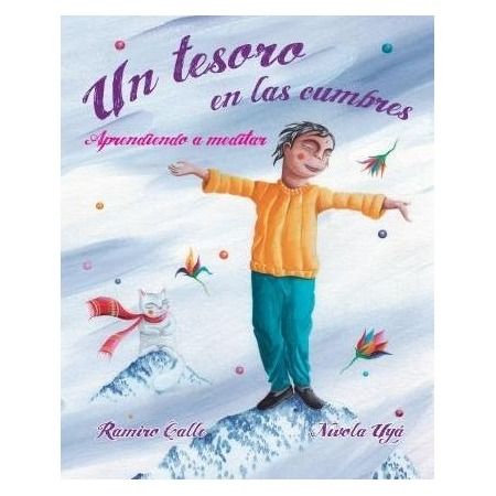 Un tesoro en las cumbres. Aprendiendo a meditar