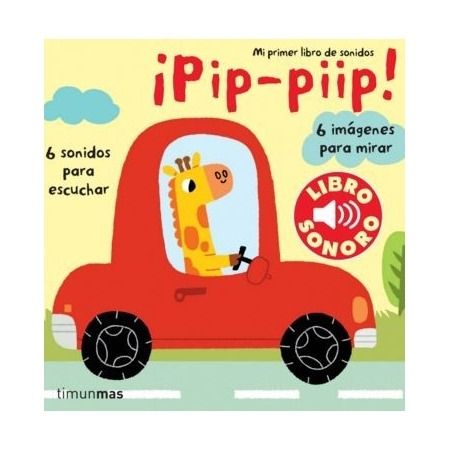 ¡Pip, piip! Mi primer libro de sonidos