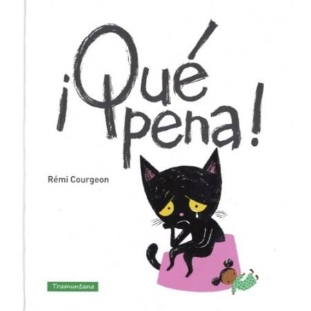 ¡Qué pena!