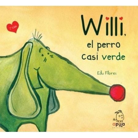 Willi, el perro casi verde